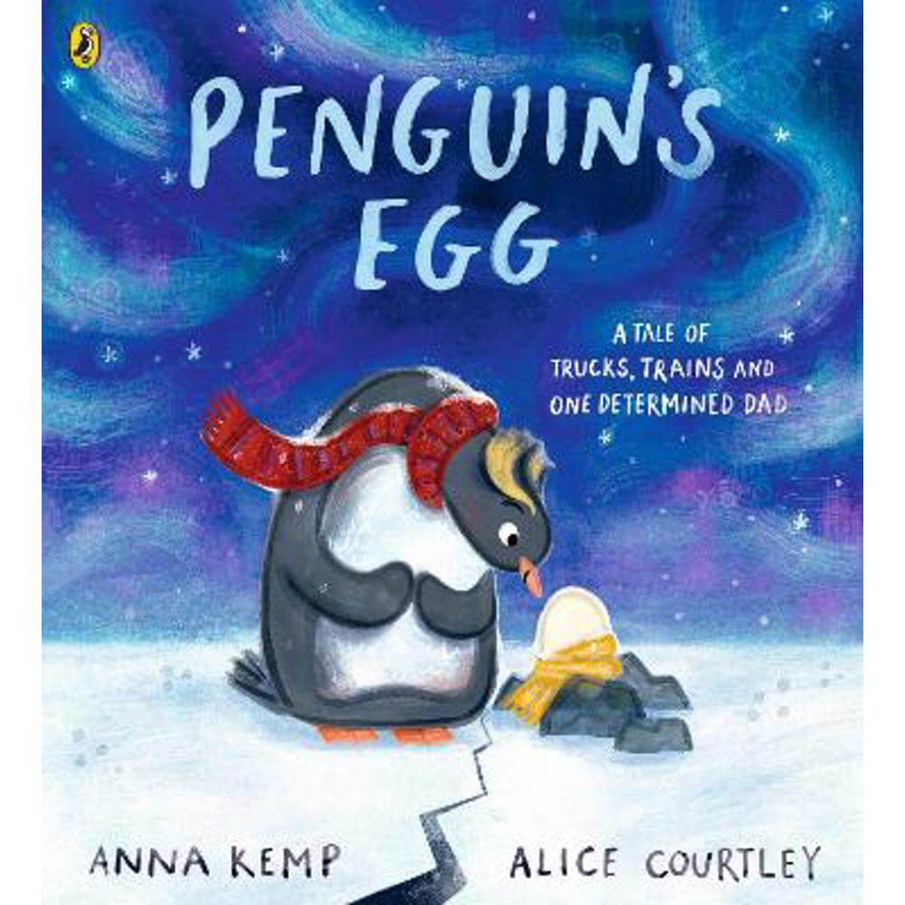 Penguin's Egg (Paperback) - Anna Kemp